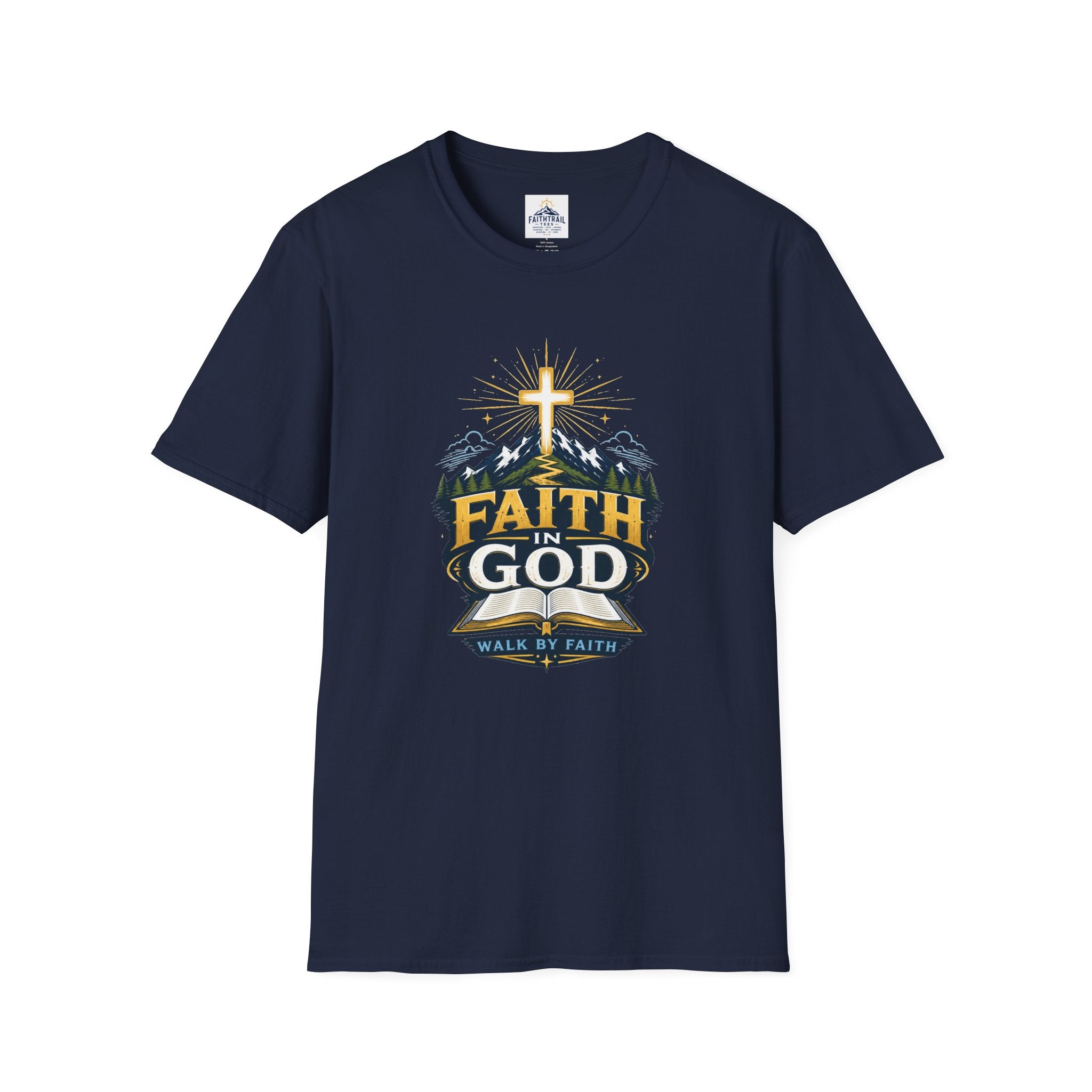 Faith In God T-Shirt — Mountain Cross Christian Tee