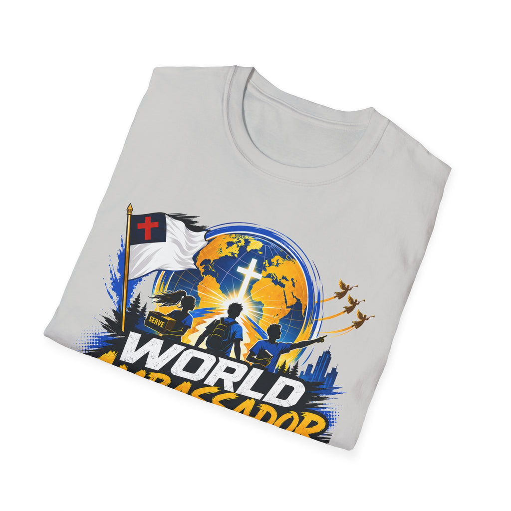 World Ambassador Day Adult Unisex T-Shirt | Christian Faith Cross Globe Design