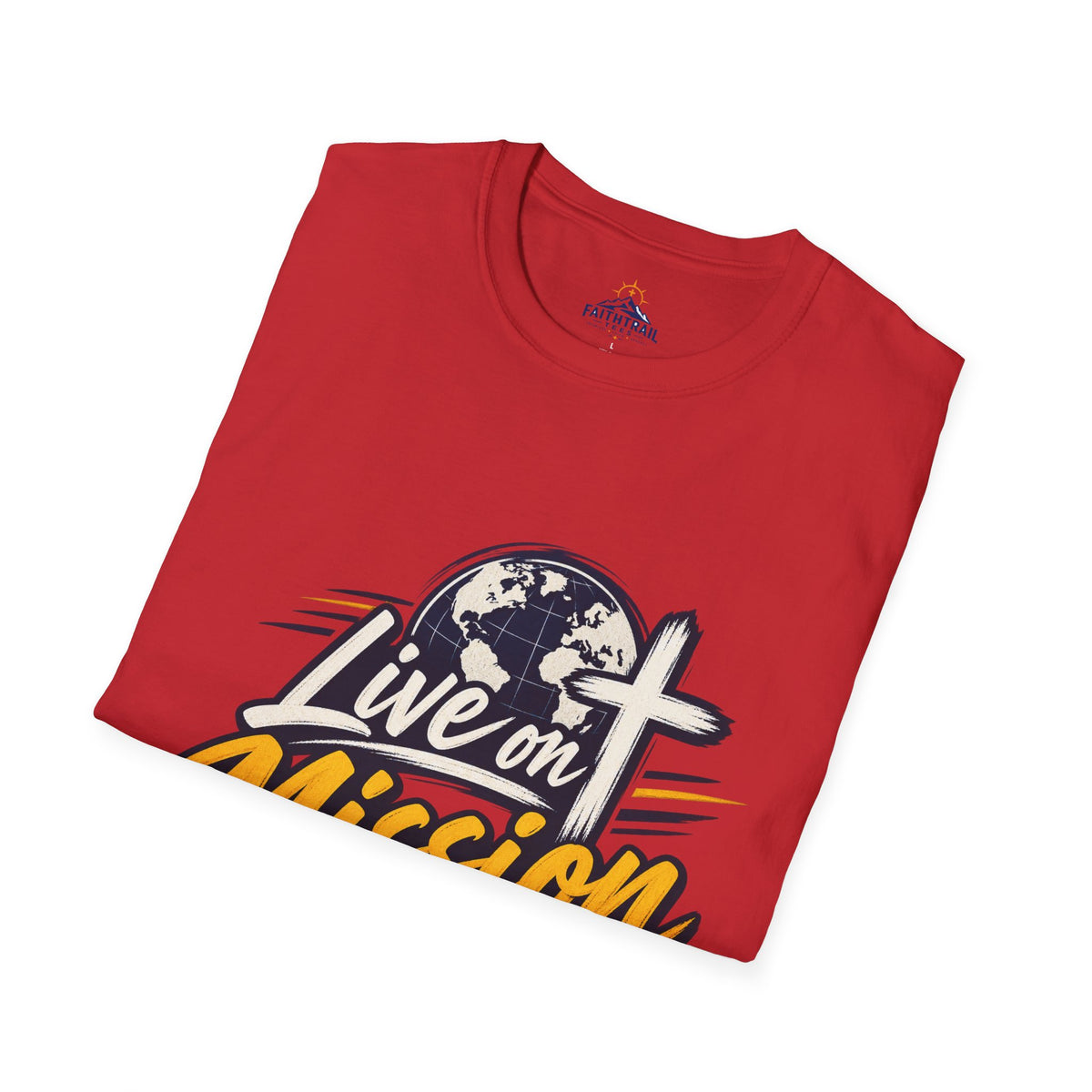 Live on Mission T-Shirt — Inspirational Christian Faith Tee with Globe & Cross Design