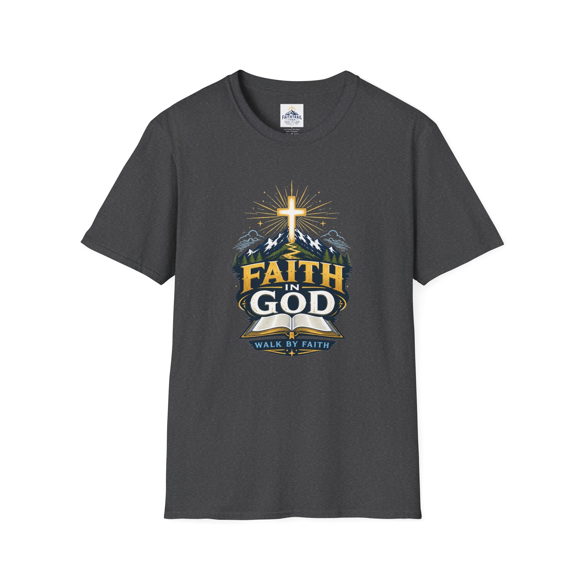 Faith In God T-Shirt — Mountain Cross Christian Tee