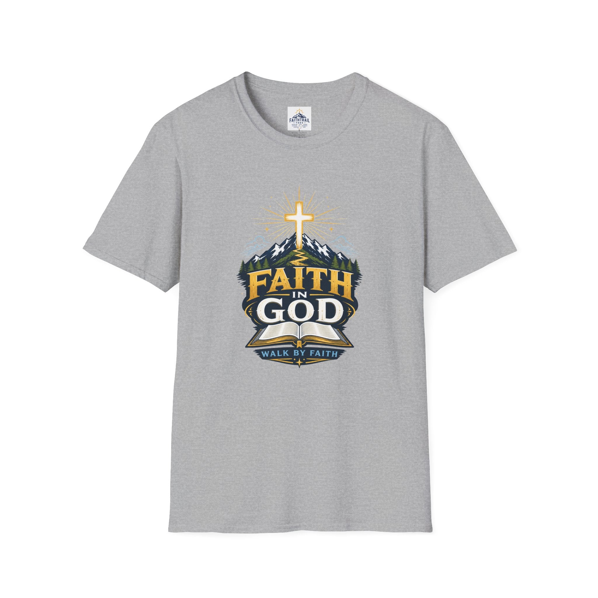 Faith In God T-Shirt — Mountain Cross Christian Tee