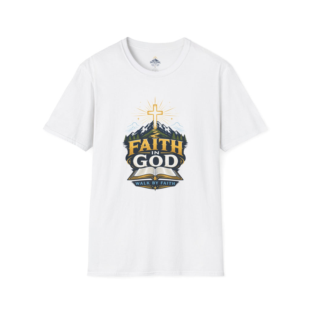 Faith In God T-Shirt — Mountain Cross Christian Tee