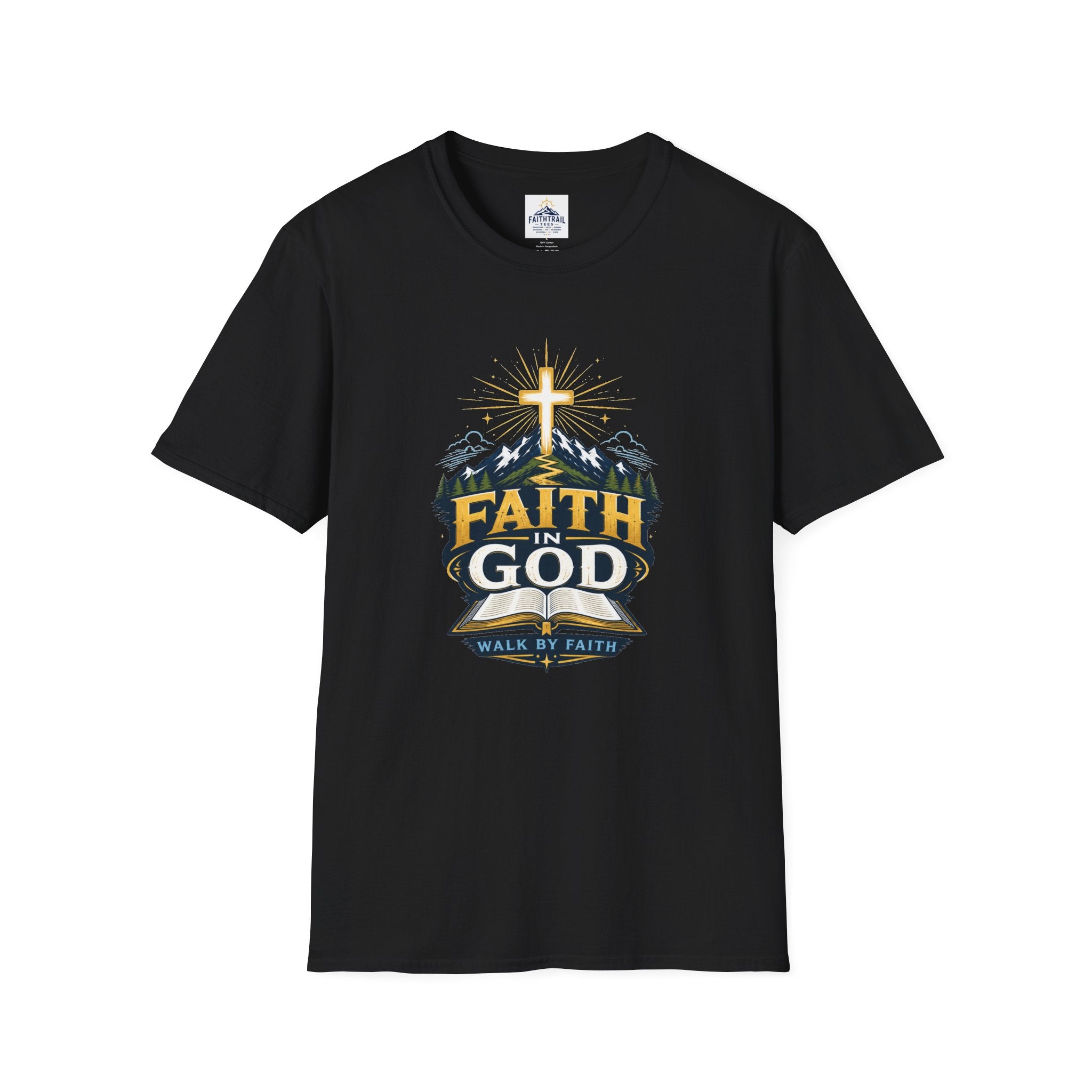 Faith In God T-Shirt — Mountain Cross Christian Tee