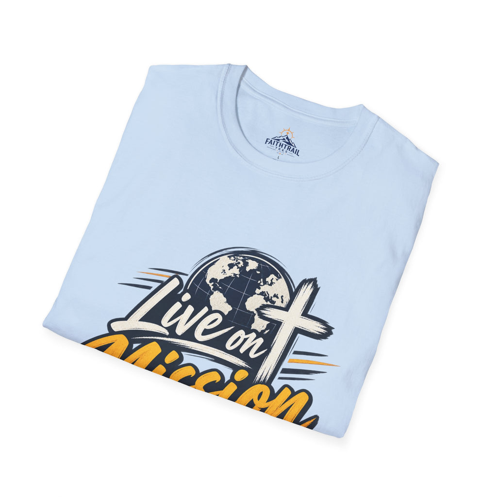 Live on Mission T-Shirt — Inspirational Christian Faith Tee with Globe & Cross Design